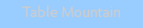 Table Mountain