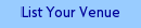 List Your Venue